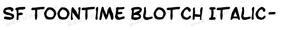 SF Toontime Blotch Italic字体转换